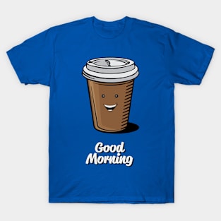 Good Morning T-Shirt